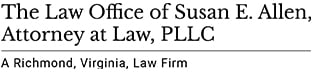 The Law Office of Susan E. Allen, Attorney at law, PLLC | A Richmond, Virginia, Law Firm